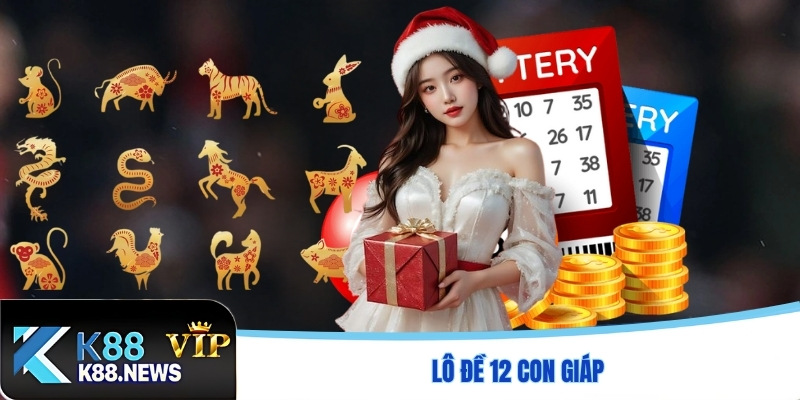 Lô đề 12 con giáp